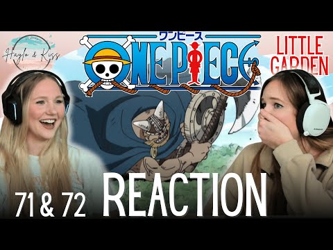 We Love These Two! | ONE PIECE | Reaction 71 & 72