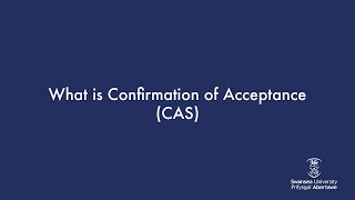 What is Confirmation of Acceptance (CAS)