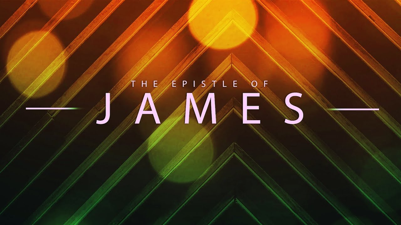 'The Epistle of James' Bible Class 1