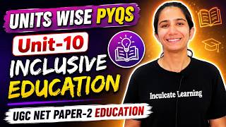 Unit-10 Inclusive Education Unit Wise PYQs UGC NET Education #ugcneteducation #ugcnet #ugcnetexam