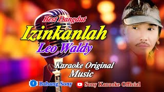 Download lagu IZINKANLAH LEO WALDI KARAOKE || @sonykaraokeofficial mp3