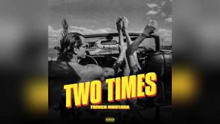 French Montana  -  Two Times