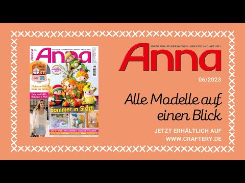 Zeitschrift Anna 6/23 - alle Modelle auf einen Blick