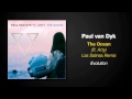 Paul van Dyk Ft. Arty - The Ocean (Las Salinas ...