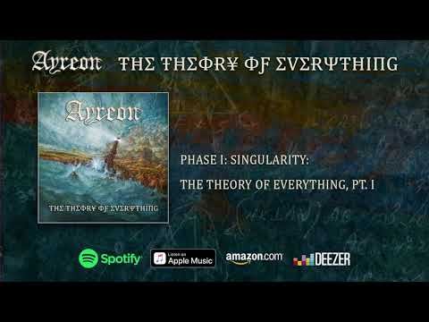 Ayreon - (Phase I - Singularity) The Theory Of Everything PT. 1