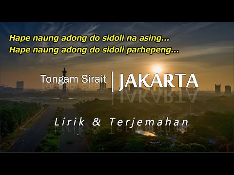 Tongam Sirait - JAKARTA (Lirik & Terjemahan)