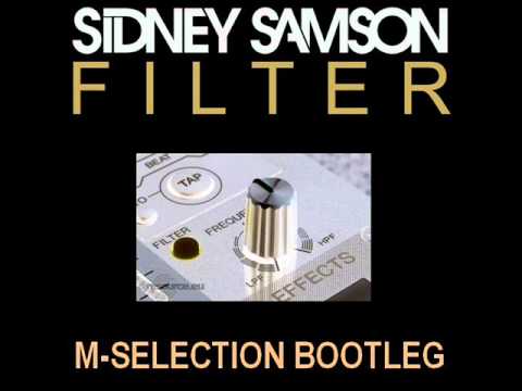 Sidney Samson - Filter (M-Selection Bootleg)