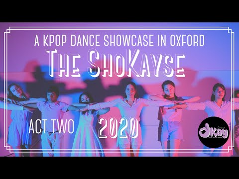 (Act 2/2) oKay Oxford Kpop Dance's 1st Annual Show - The ShoKayse