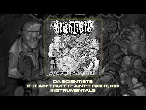 DaScientists - If It Ain't Ruff It Ain't Right, Kid - Instrumentals [Full Album] | #krekpek