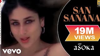 San Sanana - Asoka | Shah Rukh Khan | Kareena Kapoor | Alka Yagnik