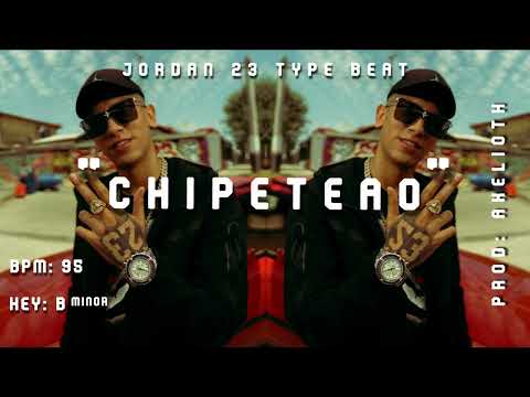 [FREE] El Jordan 23 Type Beat | «CHIPETEAO» | Reggaetón Type Beat 2023 [Prod. Axelioth]