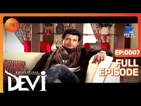 Maharakshak Devi - HIndi Serial - Full Episode - 7 - Umang Jain, Rohit Bakshi, Indraneil - Zee TV