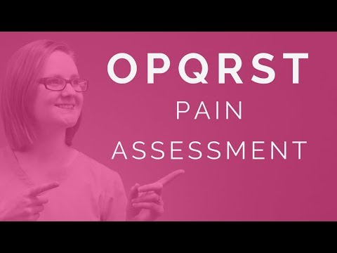 OPQRST Pain Assessment (Nursing)