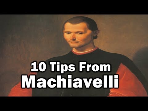 10 Tips From Machiavelli