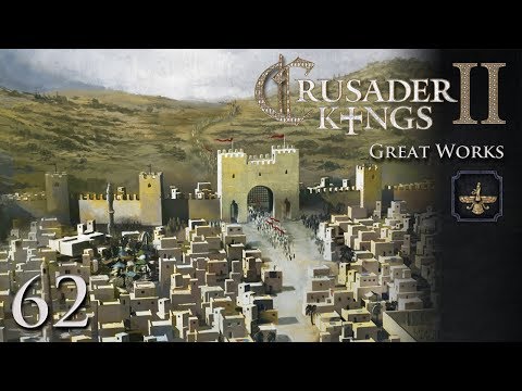Crusader Kings 2: Great Works — Part 62 - A Town is Born