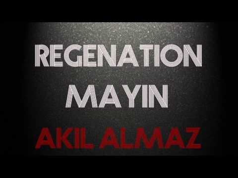 Regenation ft. Mayın - Akıl Almaz