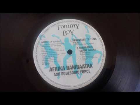 Afrika Bambaataa And Soulsonic Force - Renegades Chant