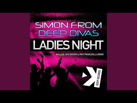 Ladies Night (Dino Brown & Paky Francavilla Remix Radio)