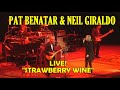 Pat Benatar & Neil Giraldo: "Strawberry Wine" Live 6/22/22 Nashville, IN - Backwoods Films Pat Benatar & Neil Giraldo: "Strawberry Wine" Live 6/22/22 Nashville, IN