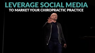 Positivity Wins: How to Leverage Social Media to Market Your Chiropractic Practice