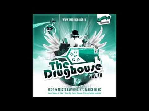 The Drughouse volume 18 - Mixed by DJ Artistic Raw + download (Full mix) (HD)