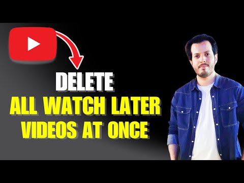 How to Delete All Watch Later Videos on YouTube | One-Click Method