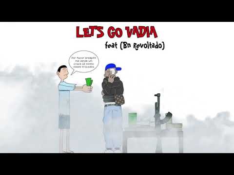 Bredboyy - Let's Go Vadia (Feat.@bnrevoltado223)