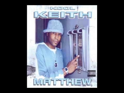 Kool Keith Matthew Full Album