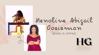 Guns is oppad - Cover by Henoline Abigail Goeieman