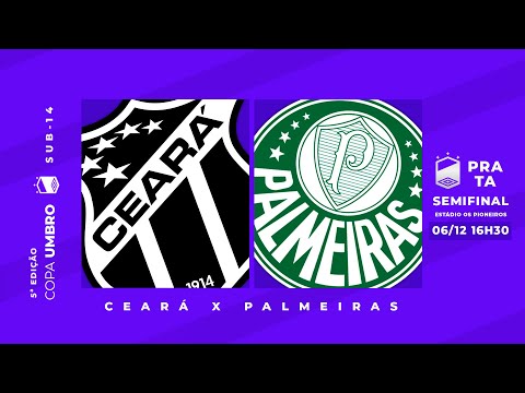 Ceará x Palmeiras - Semifinal Prata - Copa Umbro 2025