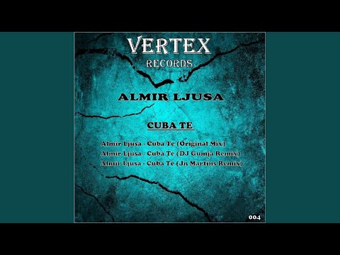 Cuba Te (Original Mix)