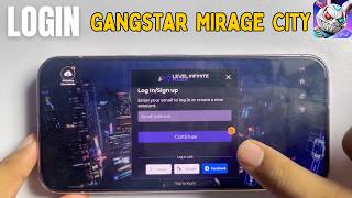 How to Sign in Gangstar Mirage City Account | Login Gangstar Mirage City