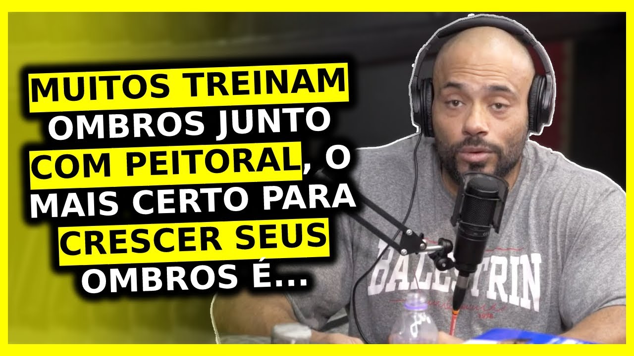 TREINAR OMBROS JUNTO COM PEITORAL É BOM OU NÃO? | Cariani Balestrin Ironberg Podcast