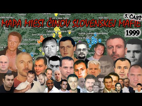 Mapa miest činov slovenskej mafie (1999) 5. ČASŤ