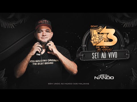SET DJ NANDO - BDAY 3 ANOS DOS MALOKAS 2023 (Áudio Oficial)