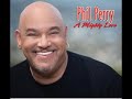 Phil Perry -  Everything Must Change