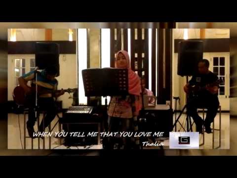 Thalia Cotto - When You Tell Me That You Love Me