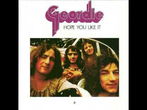 Geordie __ Hope You Like It 1973 Full Album