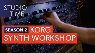 KORG Synthesizer Workshop - Studio Time: S2E8