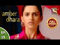 Ep 19 - Life At The Circus - Amber Dhara - Full Episode