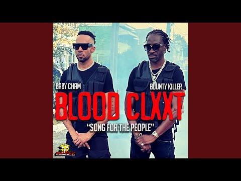 Blood Clxxt (Song for the People)