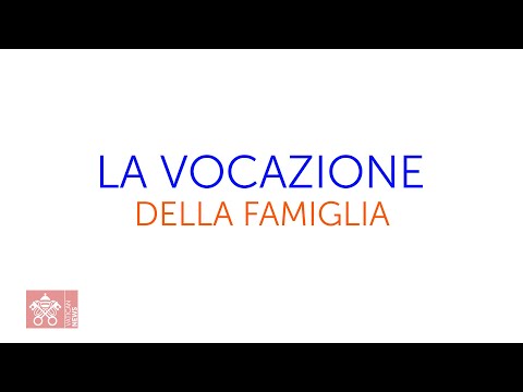 La vocazione della famiglia