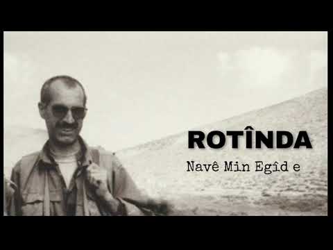 Rotînda | Navê Min Egîd e