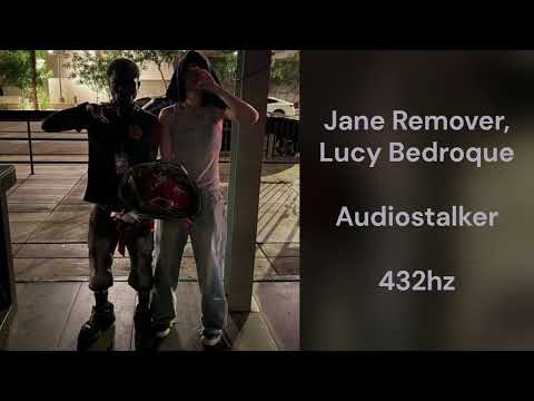Jane Remover - Audiostalker (feat. Lucy Bedroque) (432hz)