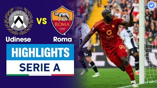 Highlights Udinese vs Roma | Lukaku càn lướt toả sáng, tuyệt phẩm phút 90+4 khiến tất cả ngỡ ngàng