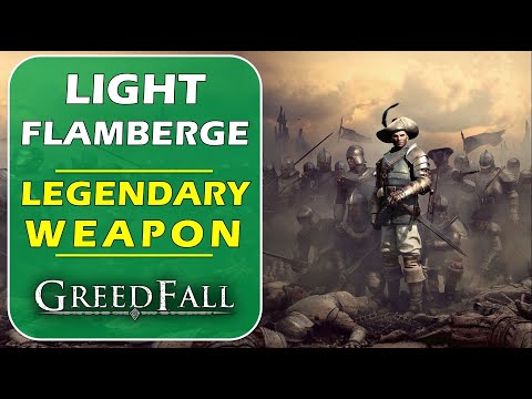 Light Flamberge - Legendary One Handed Blade Location | Greedfall (Unique Weapon Guide)