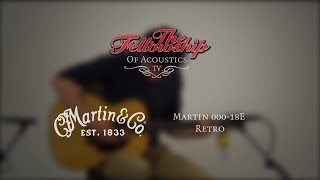 Video thumbnail for Martin 000-18E Retro at The Fellowship of Acoustics by The Fellowship of Acoustics