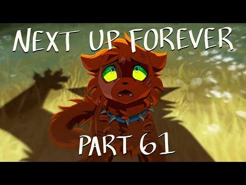 Next Up Forever - MAP Part 61