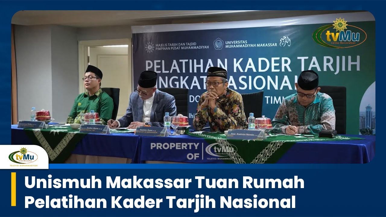 Unismuh Makassar Jadi Tuan Rumah Pelatihan Kader Tarjih Tingkat Nasional