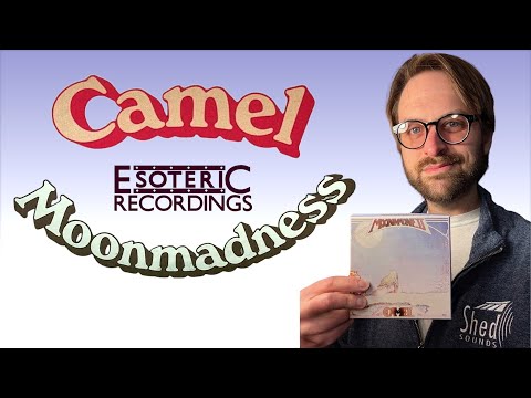 CAMEL "Moonmadness" (2CD/1BR) Review (Esoteric Recordings)